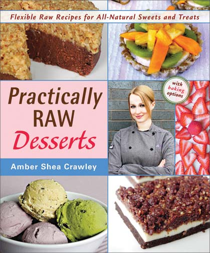 Practically Raw Desserts cookbook