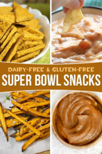 Dairy free and gluten-free Super Bowl snacks Pin