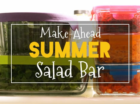 make ahead summer salad bar promo