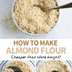 how to make almond flour Pinterest pin