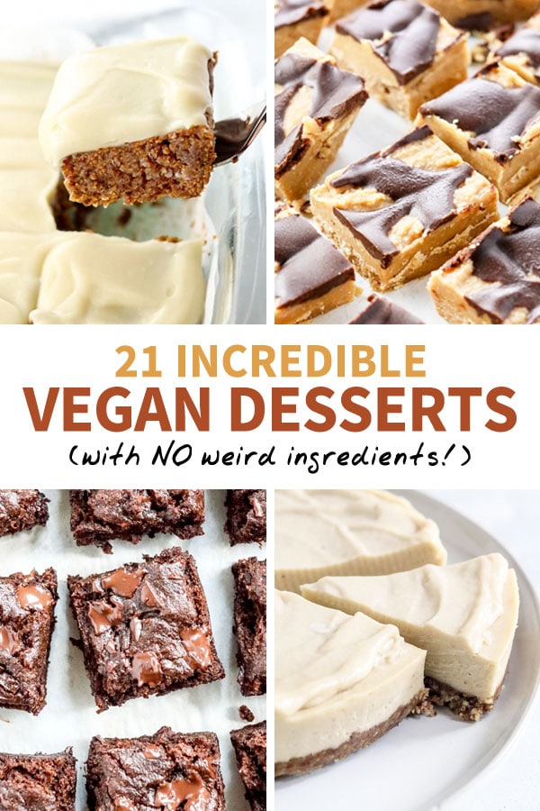 15+ Vegan Desserts You Have to Try - Detoxinista
