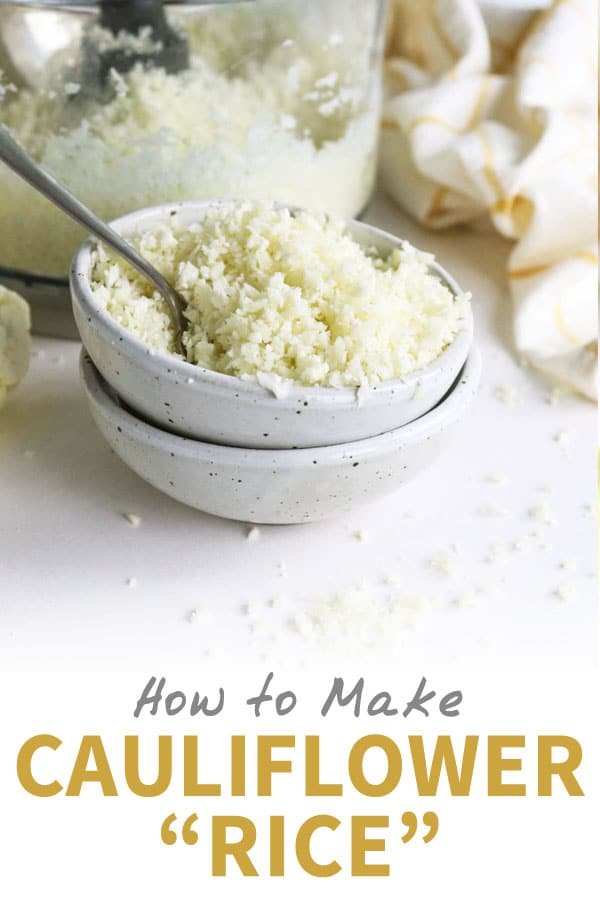 How to Make Cauliflower Rice (Two Ways!) - Detoxinista