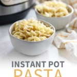 instant pot pasta pin for pinterest