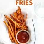 air fryer sweet potato fries pin for pinterest
