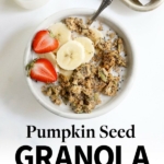 pumpkin seed granola pin for pinterest