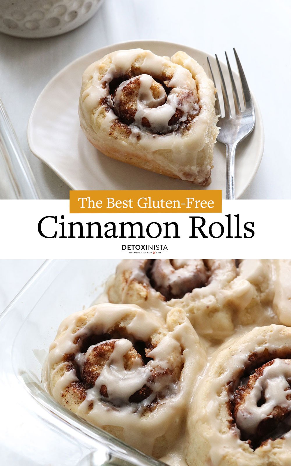 The Best Gluten Free Cinnamon Rolls Detoxinista