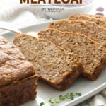 vegetarian meatloaf pin for pinterest by Detoxinista.com